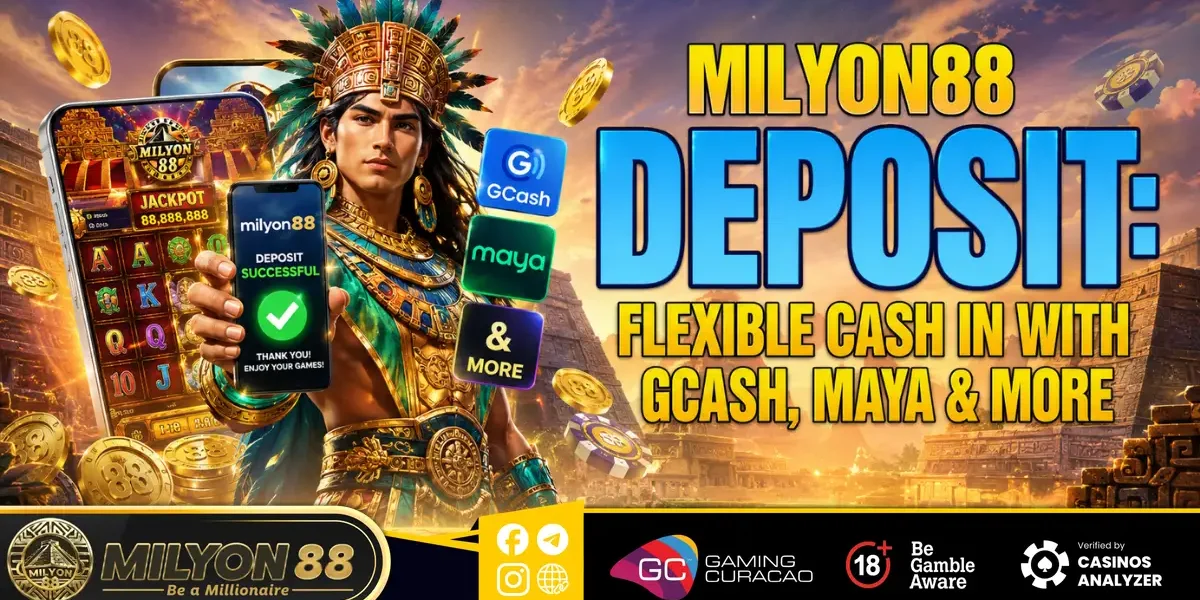 Milyon88 Deposit Flexible Cash In with GCash, Maya & More
